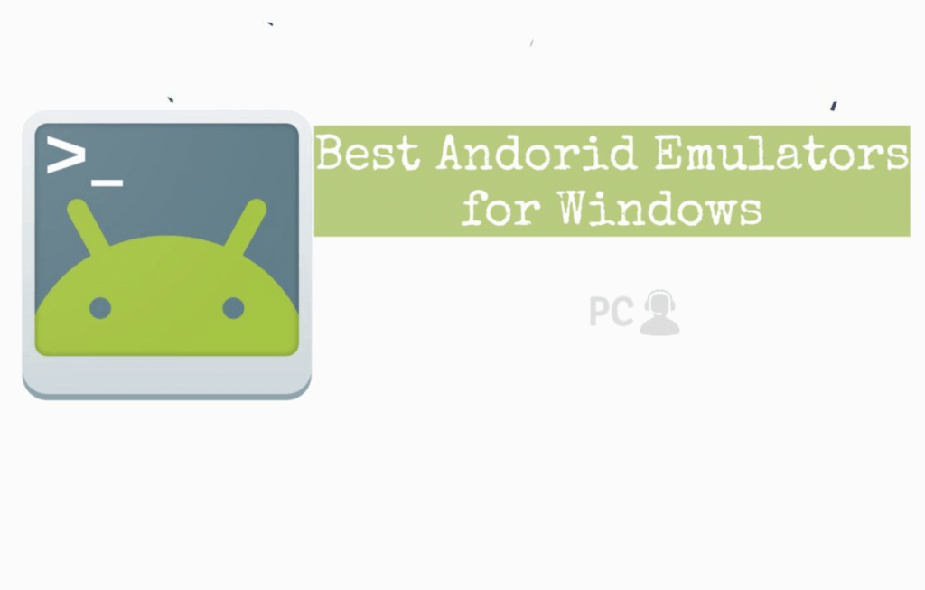 Android Emualtors for Windows